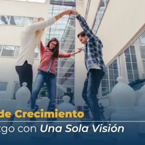 Línea de Crecimiento: Liderazgo con Una Sola Visión