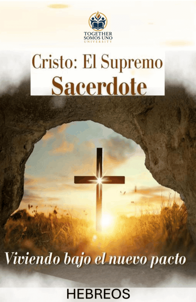 Cristo: el Supremo Sacerdote