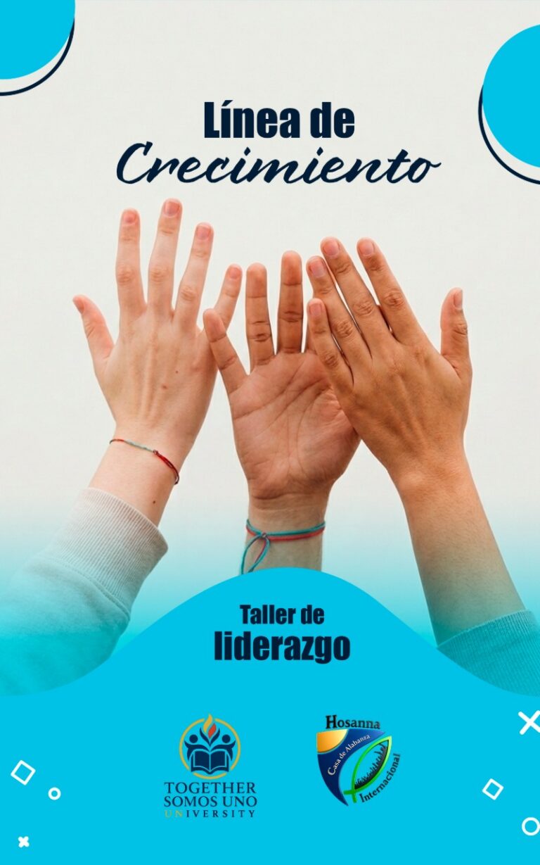 Línea de Crecimiento: Liderazgo con Una Sola Visión
